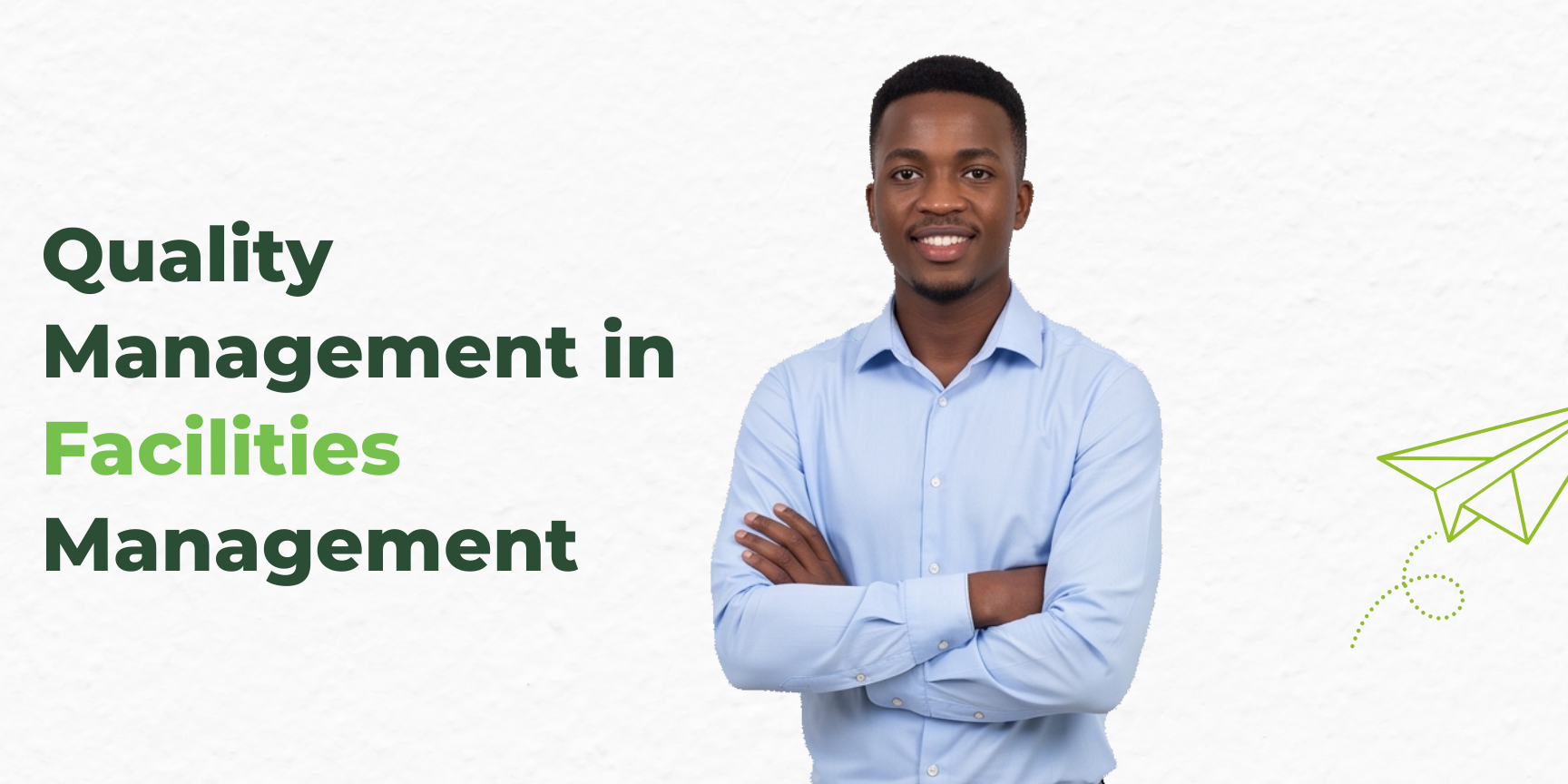 Quality Management in Facilities Management
